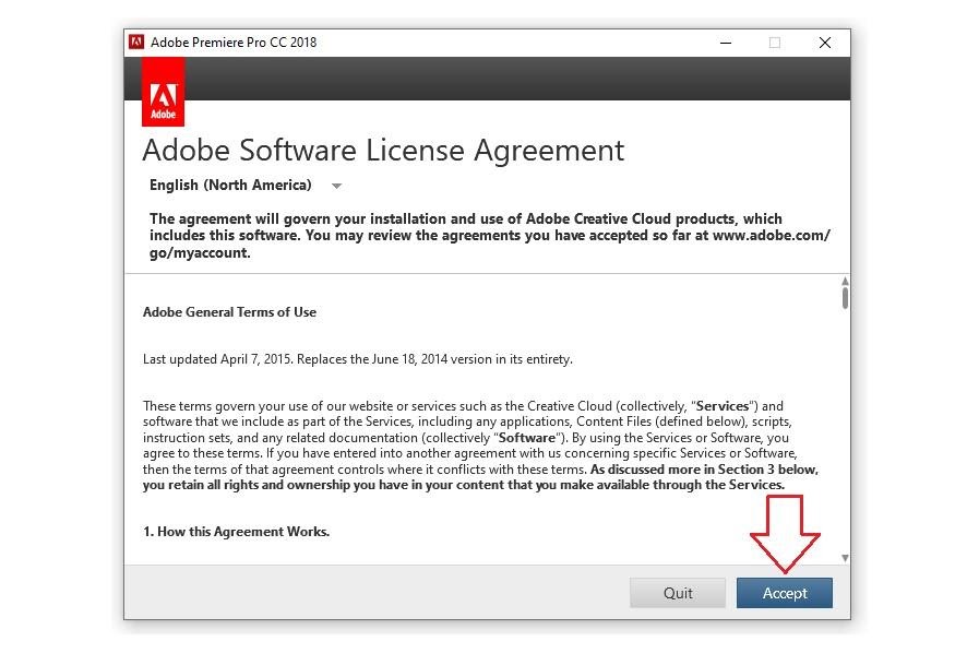 Hướng dẫn tải Adobe Premiere Pro CC 2018 Full Crack miễn phí Chọn Accept để hoàn tất việc cài đặt phần mềm